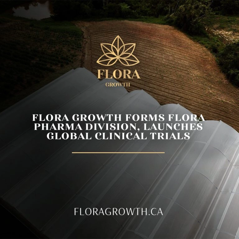 Flora growth forms flora pharma division launches global clinical trials